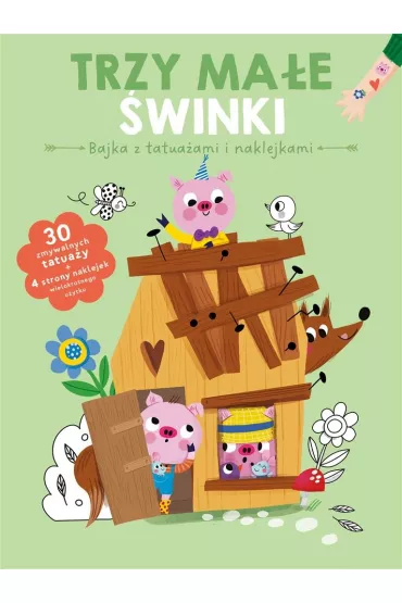 Trzy �winki. Bajka z tatua�ami i naklejkami