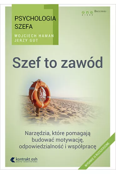 Szef to zaw�d. Psychologia szefa. Tom 1 - Jerzy Gut, Wojciech Haman