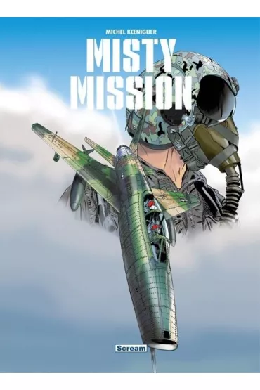Misty mission. Wydanie zbiorcze. Tom 1-3 - Michel  Koeniguer