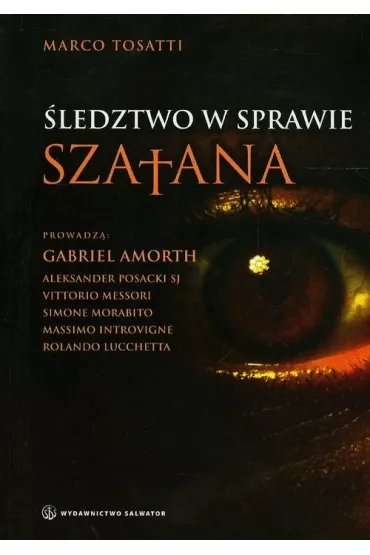 �ledztwo w sprawie szatana - Tosatti Marco
