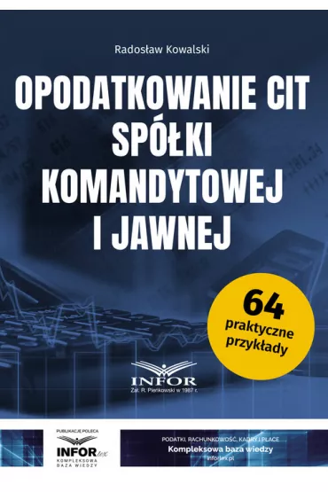 Opodatkowanie CIT sp�ki komandytowej i jawnej - Rados�aw Kowalski