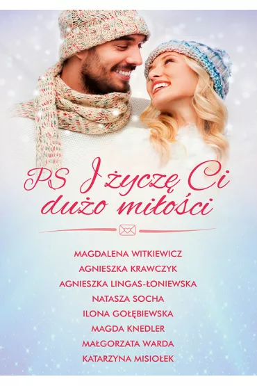 eBook PS I ycz Ci duo mioci mobi epub - Agnieszka Krawczyk, Agnieszka Lingas-oniewska, Magdalena Witkiewicz, Magorzata Warda, Natasza Socha, Katarzyna Misioek, Ilona Gobiewska, Magda Knedler