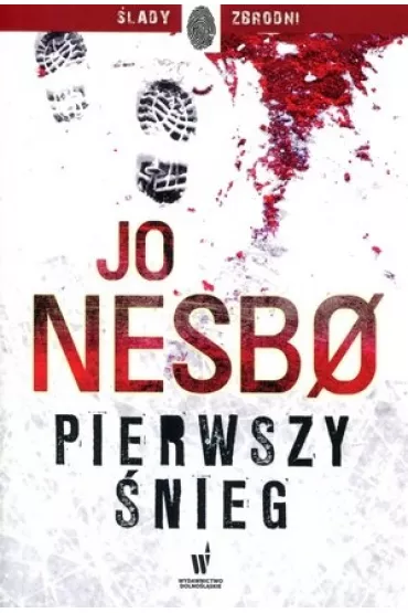Pierwszy �nieg. Harry Hole. Tom 7 - Jo Nesbo