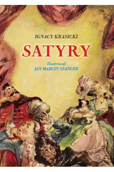 Satyry - Ignacy Krasicki - Ignacy Krasicki