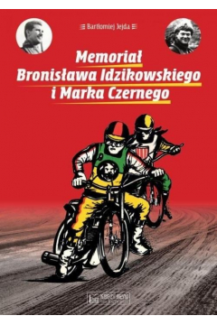 Memoria Bronisawa Idzikowskiego i Marka Czernego