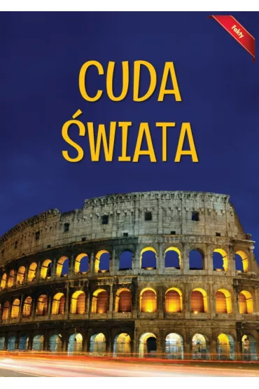Encyklopedia Fakty. Cuda �wiata (OT)