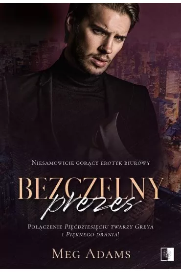 Bezczelny prezes - Meg Adams