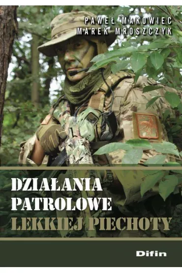 eBook Dzia�ania patrolowe lekkiej piechoty pdf - Pawe� Makowiec