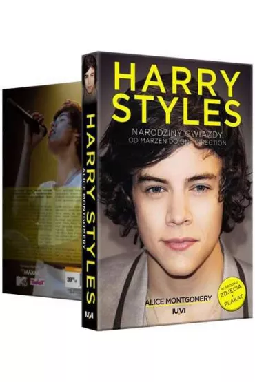 Harry Styles. Narodziny gwiazdy. Od marze� do One Direction - Alice Montgomery