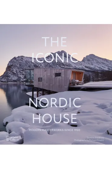 The Iconic Nordic House - Dominic Bradbury