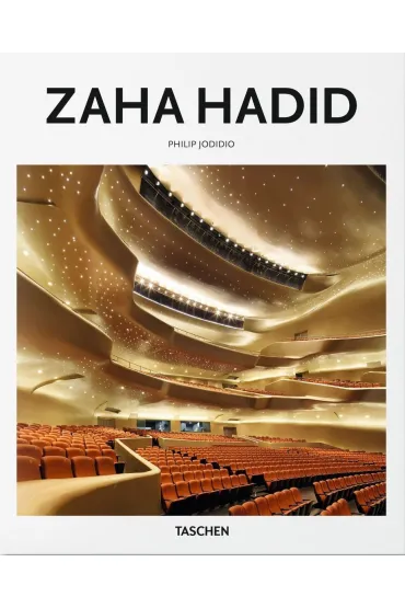 Zaha Hadid - Philip Jodidio