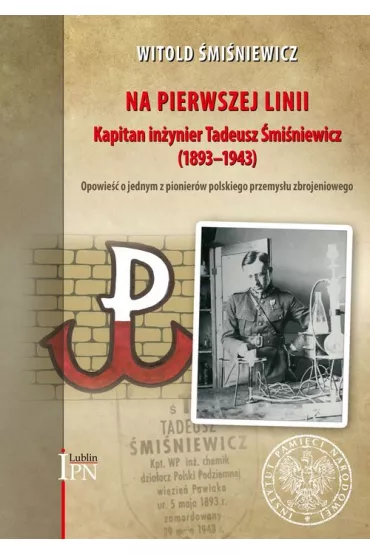 Na pierwszej linii - Witold  �mi�niewicz
