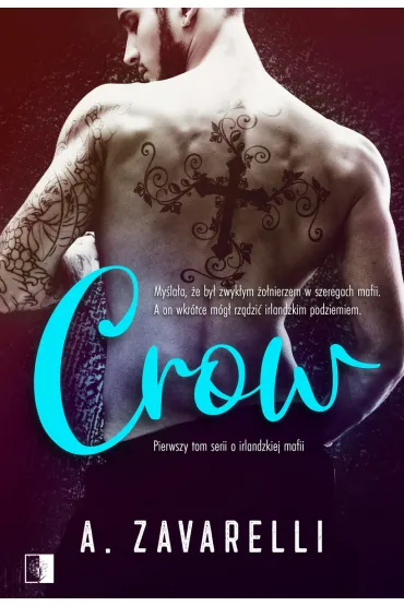 Crow. Boston Underworld. Tom 1 - A. Zavarelli