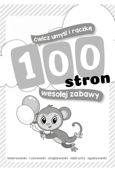100 stron weso�ej zabawy