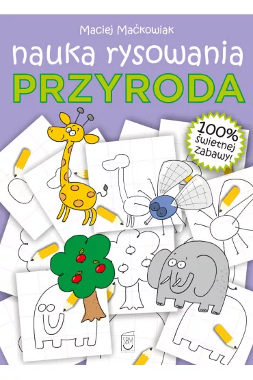 Przyroda. Nauka rysowania - Maciej Ma�kowiak