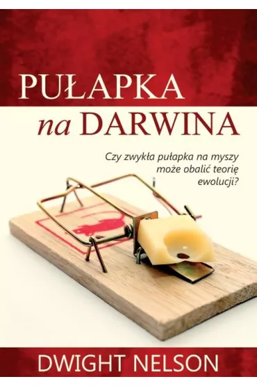 Pu�apka na Darwina - Dwight Nelson