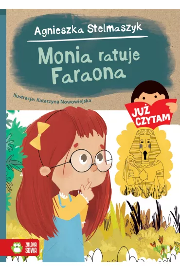 Ju� czytam. Monia ratuje Faraona - Agnieszka Stelmaszyk