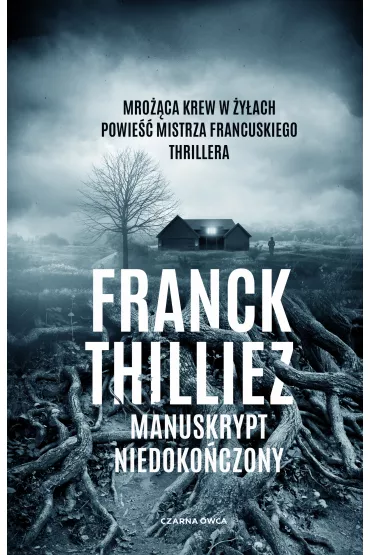 Manuskrypt niedoko�czony - Thilliez Franck