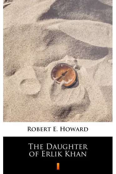 eBook The Daughter of Erlik Khan mobi epub - Howard E. Robert