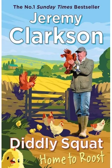 Diddly Squat Home to Roost - Jeremy Clarkson