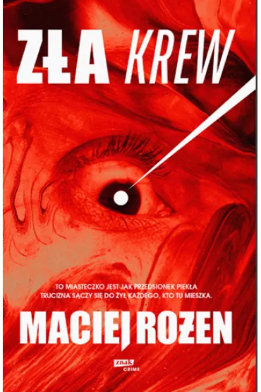 Z�a krew - Maciej  Ro�en
