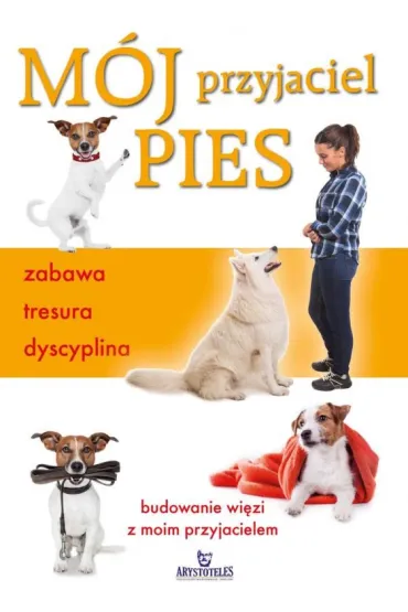 M�j przyjaciel pies - Claire Arrowsmith