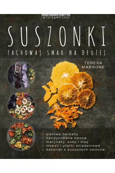 Suszonki. Zachowaj smak na d�u�ej - Teresa  Marrone