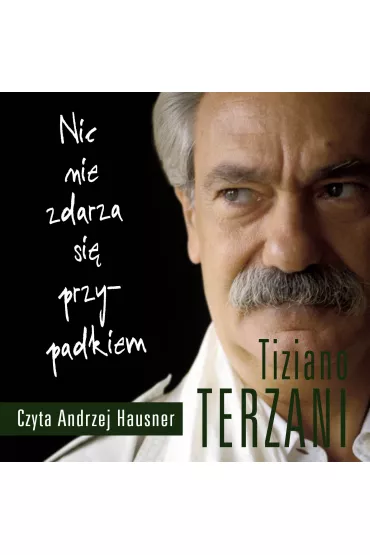 Audiobook Nic nie zdarza si przypadkiem (edycja specjalna) mp3 - Tiziano Terzani