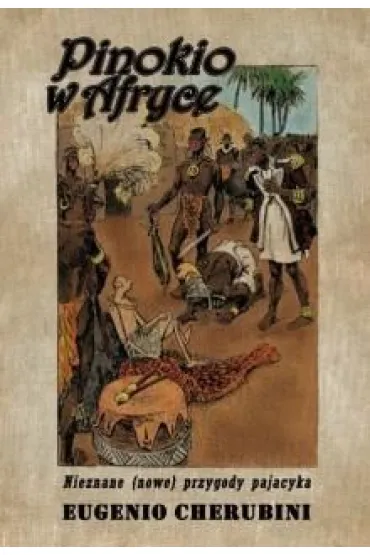 Pinokio w Afryce - Timothy Erenberger