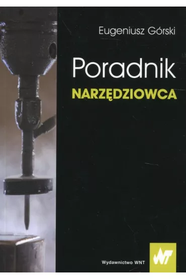 Poradnik narz�dziowca - Eugeniusz G�rski