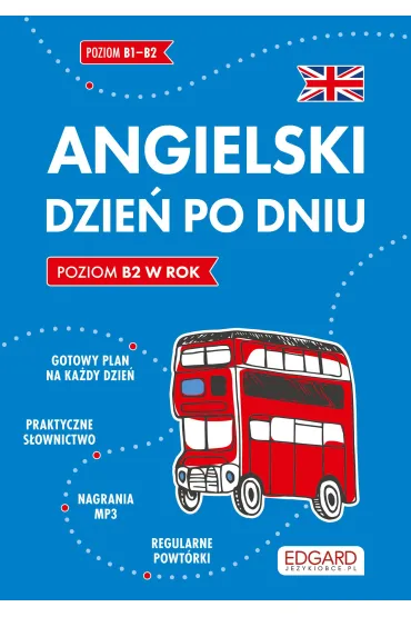 Angielski Dzie� po dniu - Joanna Wojciechowska, Kevin Hadley, Sylwia  Filipczuk-Rosi�ska