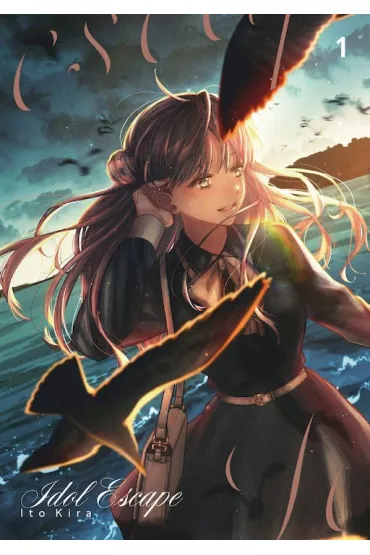 Idol Escape. Tom 1 - Kira  Ito