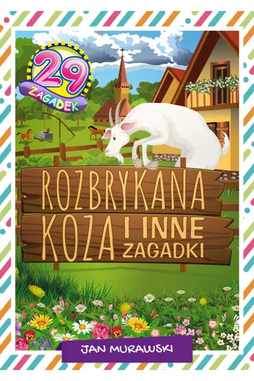 Rozbrykana koza i inne zagadki - Jan Murawski