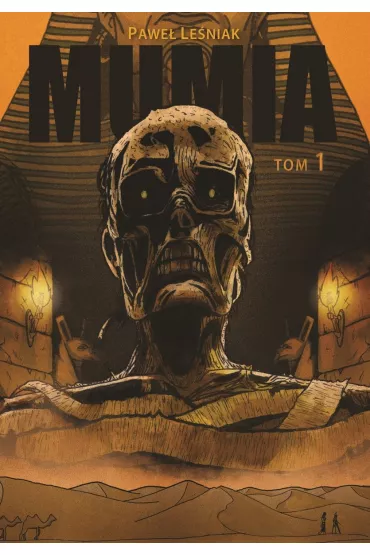 Mumia. Tom 1 - Pawe� Le�niak