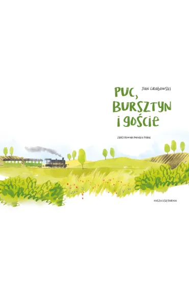 Puc, Bursztyn i go�cie - Jan Grabowski