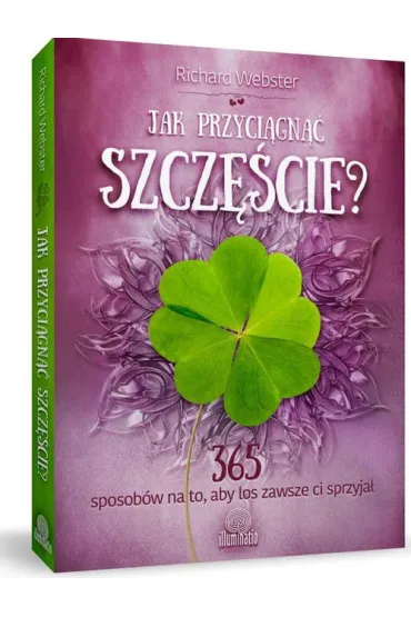Jak przyci�gn�� szcz�cie? - Richard Webster