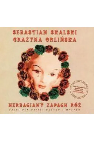 Herbaciany zapach r� + CD - Gra�yna Orli�ska