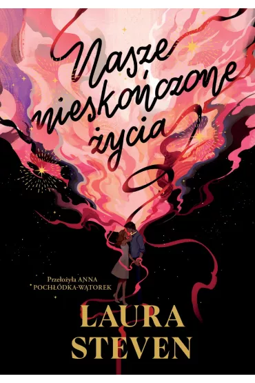 eBook Nasze niesko�czone �ycia mobi epub - Laura Steven