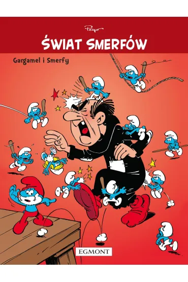 Gargamel i Smerfy. �wiat Smerf�w - Pierre Culliford