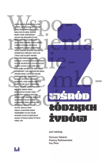 W�r�d ��dzkich �yd�w - Krystyna Radziszewska, Ewa Wiatr , Dariusz  Dekiert