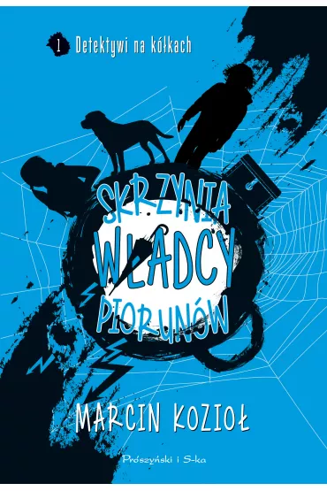 Skrzynia W�adcy Piorun�w. Detektywi na k�kach. Tom 1 - Marcin Kozio�