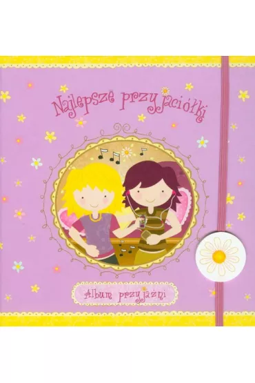 Najlepsze przyjaci�ki. Album przyja�ni - Paris Sarah