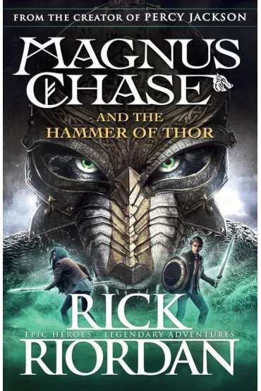 Magnus Chase AND the Hammer of Thor - Rick Riordan