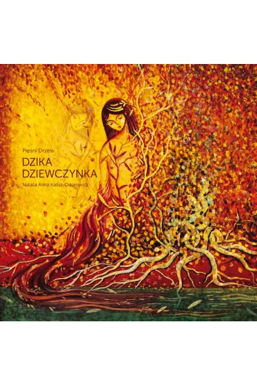 Dzika Dziewczynka - Natalia Anna  Kalisz-Odorowicz