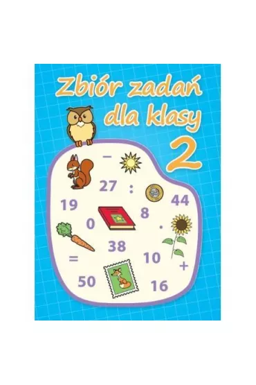 Zbi�r zada� dla klasy 2 - Agnieszka Michalska, Bogus�awa Kuciel