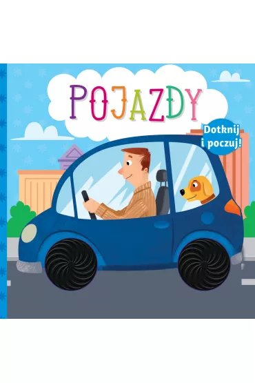 Dotknij i poczuj. Pojazdy - Anna Ba�kowska-Lach 