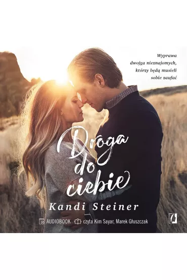 Audiobook Droga do ciebie mp3 - Kandi  Steiner