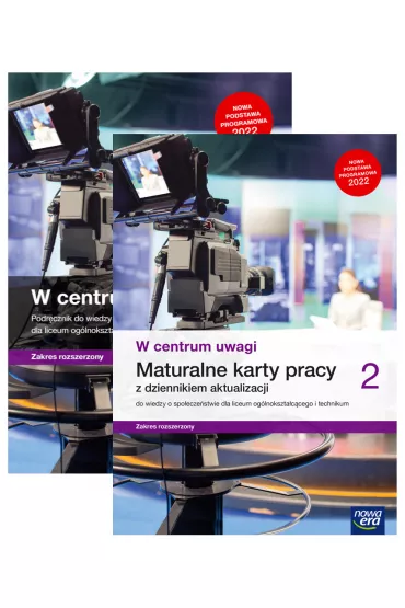 Pakiet W centrum uwagi 2. Zakres rozszerzony: Podr�cznik i maturalne karty pracy do wiedzy o spo�ecze�stwie dla liceum og�lnokszta�c�cego i technikum