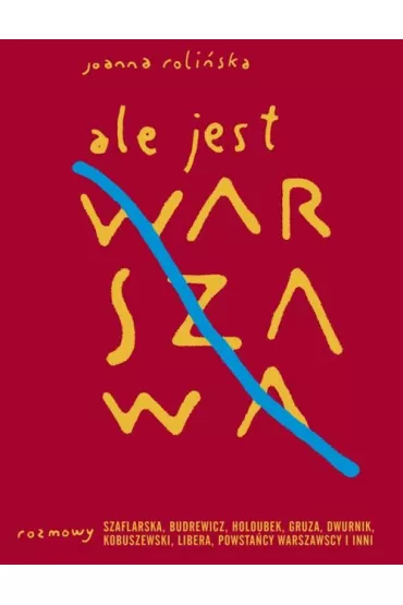 ALE JEST WARSZAWA-THE FACTO - Joanna Roli�ska