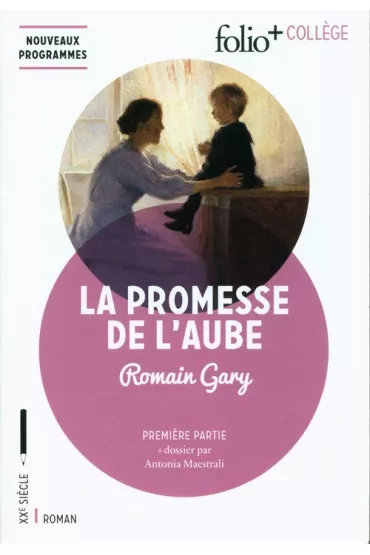 Promesse de l'aube: Premiere partie - Romain Gary